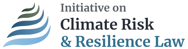 Initiative on Climate Risk and Resilience Law